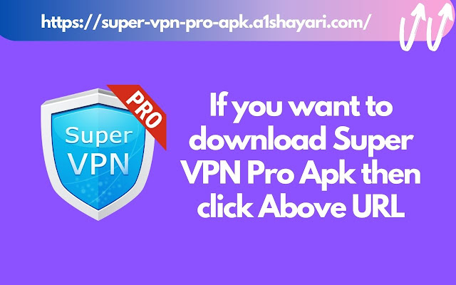 Super VPN Pro APK Download [Guide]