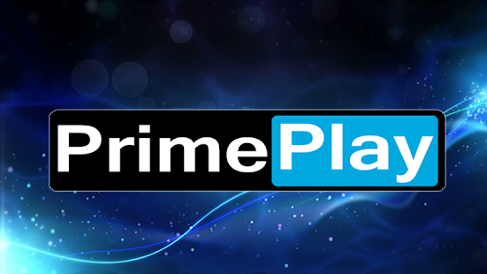 Prime Play 1.1.0 APK + Mod (Free purchase) for Android