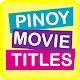 Download Pinoy Movie Titles Quiz For PC Windows and Mac 3.1.2dk