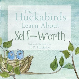 The Huckabirds Learn about Self-Worth cover