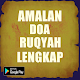 Download AMALAN DOA RUQYAH LENGKAP For PC Windows and Mac 1.0