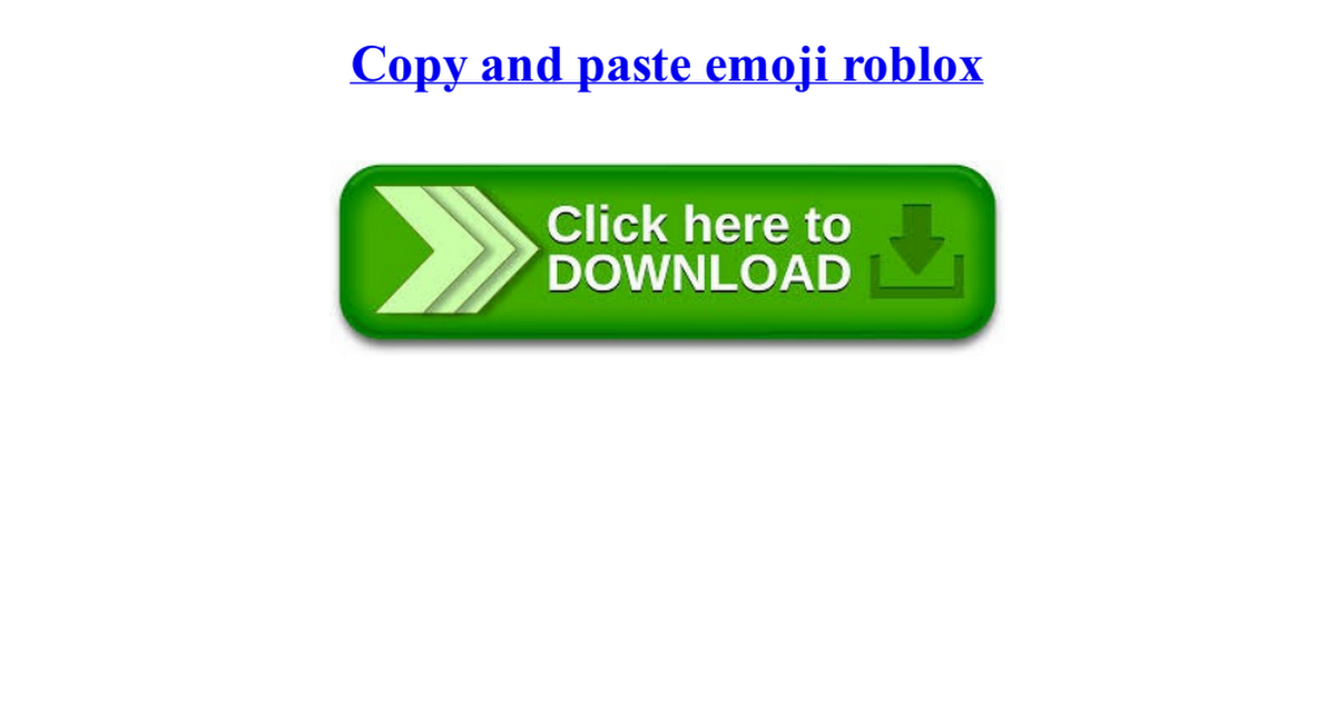 Copy And Paste Emoji Roblox Pdf Google Drive - roblox emoji copy