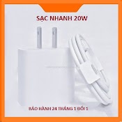 Bộ Sạc Nhanh 20W, Bảo Hành 2 Năm 1 Đổi 1