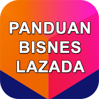 Panduan Lazada - Bisnes Online  Marketing