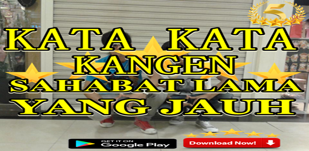 Unduh Kata Kata Kangen Sahabat Lama Yang Jauh Apk Versi