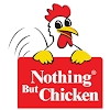 Nothing But Chicken, Mira Road, Thane logo