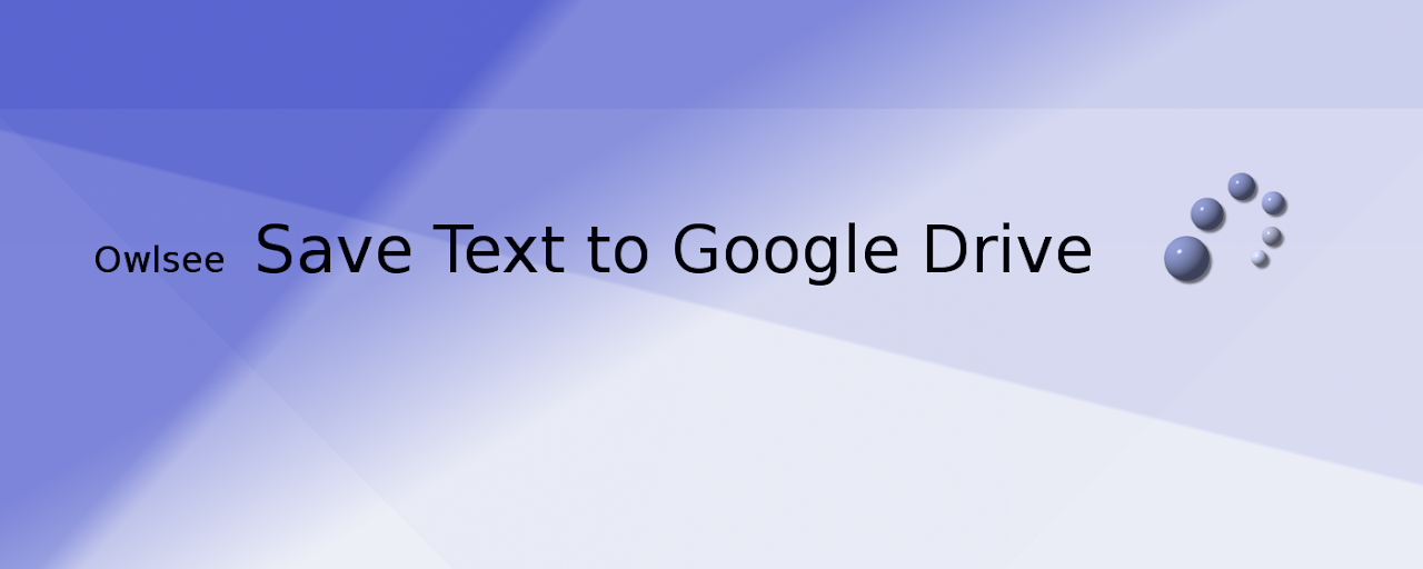 Save Text to Google Drive™ Preview image 2