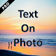 Download Text On Photo Pro For PC Windows and Mac 5.1.0