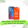 Kính Cường Lực Iphone Full Màn 21D Cao Cấp Dejimax Full Dòng Từ Iphone 5 Tới Iphone 13 Pro Max