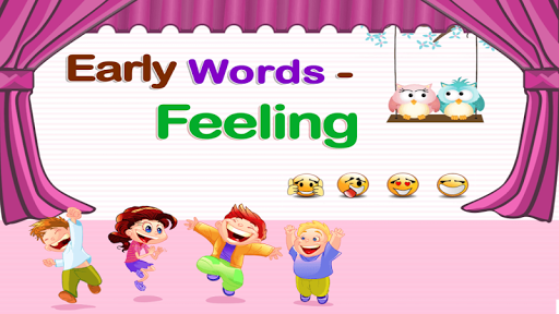 Early Words - my Feelings Free