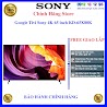 [Sony 65X80K] Android Tivi Sony 4K 65 Inch Kd - 65X80K Mới 2022