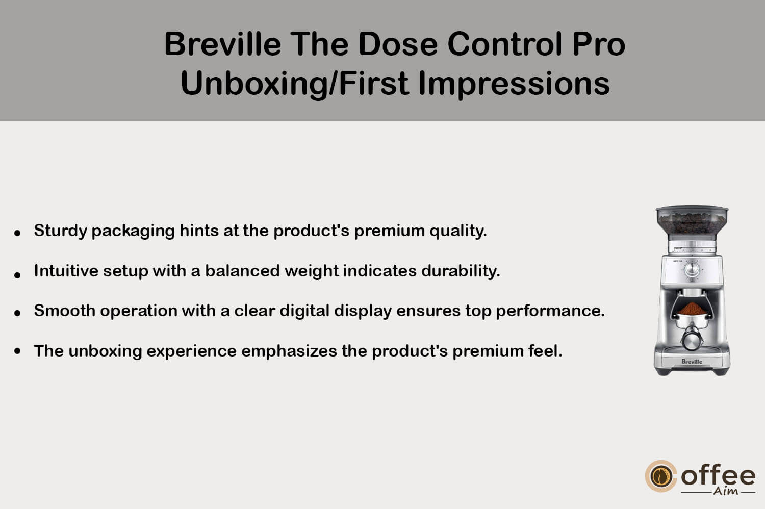 This visual encapsulates the initial unboxing experience and the immediate impressions that arise upon laying eyes on the Breville The Dose Control Pro, within the context of our comprehensive review titled ''Breville The Dose Control Pro Review.''