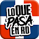 Download Lo Que Pasa En RD For PC Windows and Mac