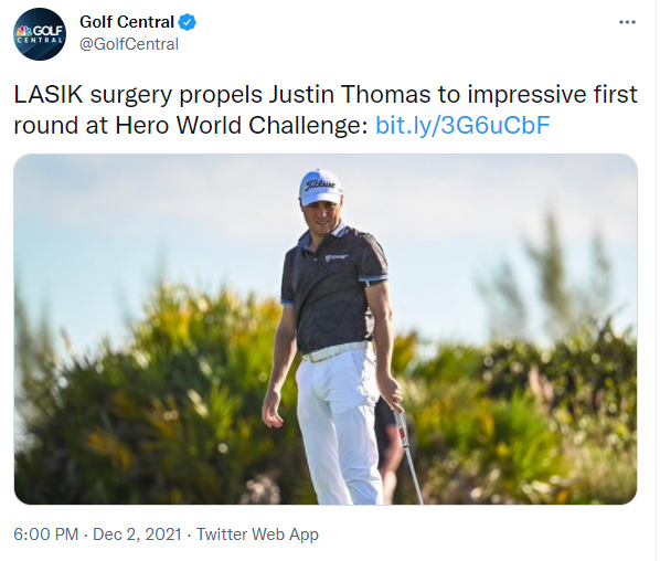 Justin Thomas has LASIK to see the golf ball from tee to green.