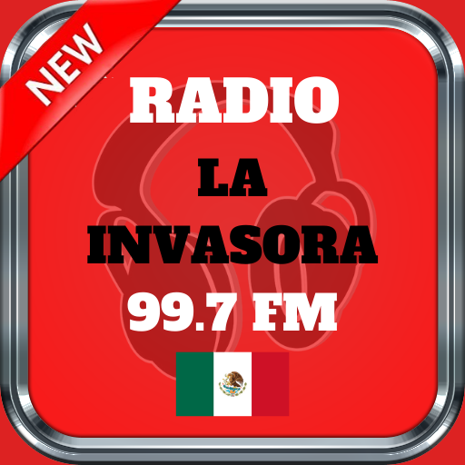 Radio Invasora 99.7 Tijuana 99.7 La Invasora