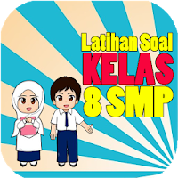 Latihan Soal Kelas 8 SMP Terbaru