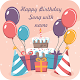 Download Birthday Song With Name For PC Windows and Mac 1.0