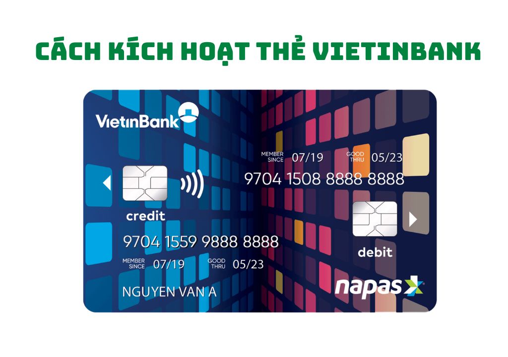 Cách kích hoạt thẻ Vietinbank