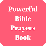 Cover Image of Télécharger Powerful Bible Prayers Book 1.1 APK