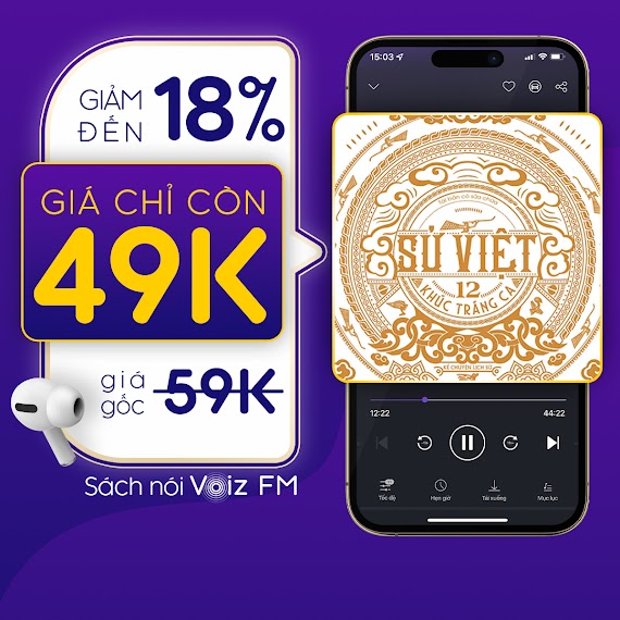 [Sử Việt - 12 Khúc Tráng Ca] Voiz Fm - Voucher Nghe Sách Nói