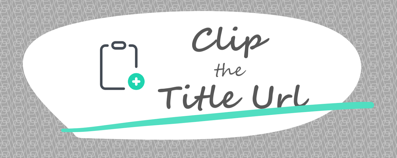 Clip the title and url Preview image 2