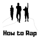 Download How to Rap For PC Windows and Mac 1.0