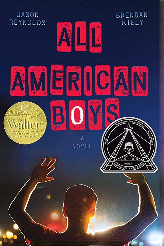 All American Boys: 9781481463331: Reynolds, Jason, Kiely, Brendan: Books -  Amazon.com