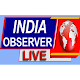 Download India Observer Live For PC Windows and Mac 1.0