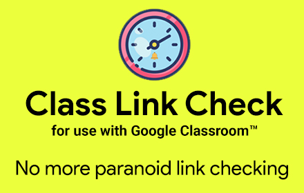 Class Link Check for Google Classroom™ Preview image 0