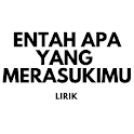 Entah Apa Yang Merasukimu Lirik icon