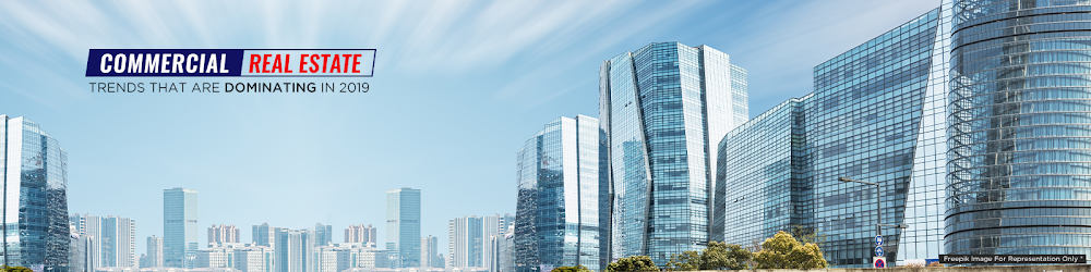 5 High-Yielding Commercial Real Estate Trends For The Year 2019