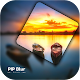 Download PIP Blur Photo Editor For PC Windows and Mac 1.0