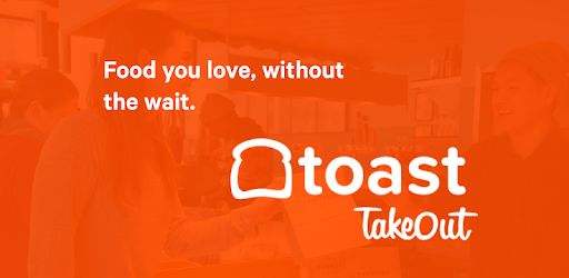 Toast Takeout & Delivery Apps on Google Play