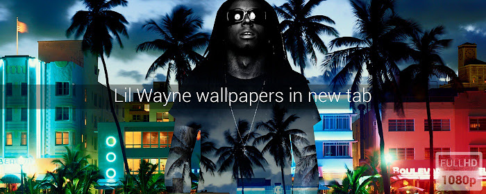 Lil Wayne Wallpapers New Tab marquee promo image