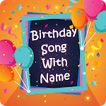 Cover Image of Herunterladen Birthday Song With Name 1.1 APK