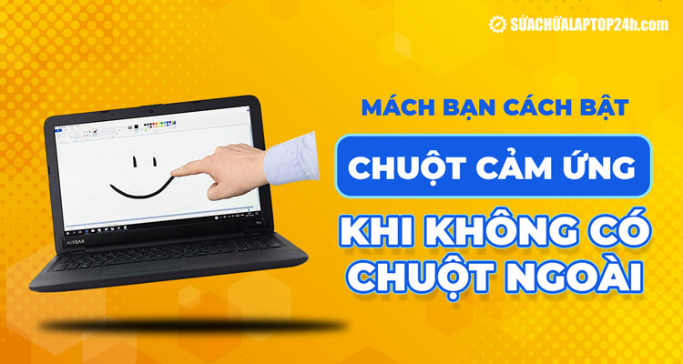 Hướng dẫn cách mở khóa chuột laptop