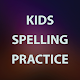 KidsSpelling - Learn Through Spelling Game For All Download on Windows