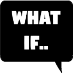 Cover Image of ดาวน์โหลด What If 1.0.7 APK