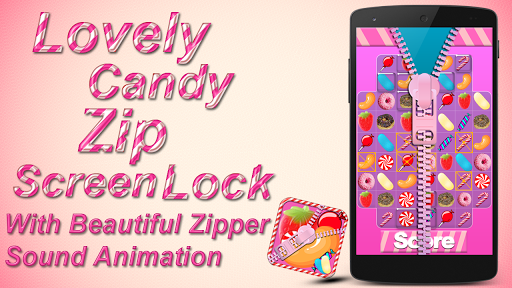 Lovely Candy Zip Screen Lock