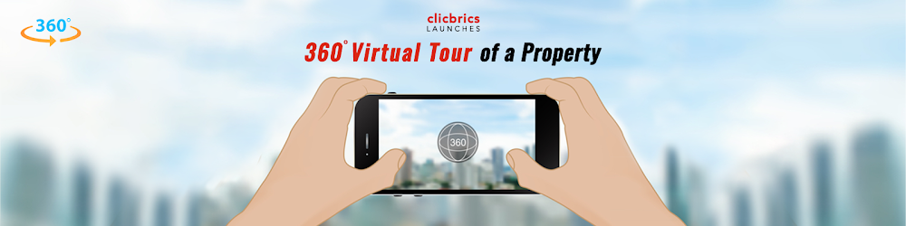 Clicbrics Launches 360˚ Virtual Tour Of A Property For The Convenience Of Buyers