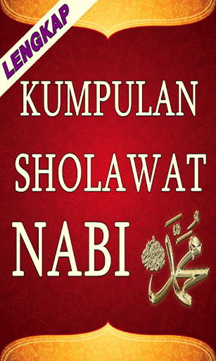 Kumpulan Sholawat Nabi Terlengkap