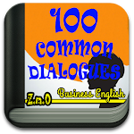 Cover Image of Download 100 Common Dialogues- Business 1.0 APK