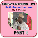 Tambaya Mabudin ilimi P4 -  Mal.Aminu Daurawa Mp3 Apk