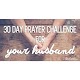 Download 30 Days Prayer Challenge for Your Husband For PC Windows and Mac 1.2