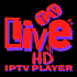 Live TV HD - IPTV player for Entertainment 24/7 2.8