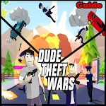 Cover Image of Download Guide For Dude Theft Wars : Update 6.0 APK