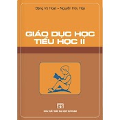 Sách - Giáo Dục Học Tiểu Học Ii