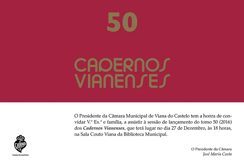 Foto: Lançamento do Tomo 50 dos Cadernos Vianenses
- dia 27, pelas 18H00
na Biblioteca Municipal de Viana do Castelo