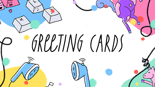 Greeting Cards :)