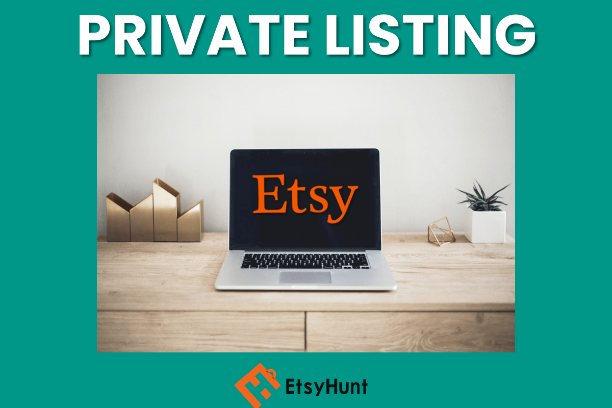 Create an Etsy Private Listing